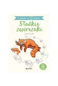Rysowanie w 10 krokach. Sodkie zwierzaki