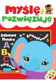 My�l� i rozwi�zuj�
