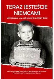 Teraz jeste�cie Niemcami