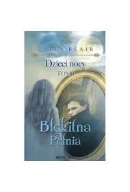 Dzieci Nocy. Tom I. B��kitna pe�nia