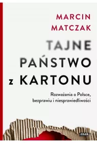 eBook Tajne pastwo z kartonu. Rozwaania o Polsce, bezprawiu i niesprawiedliwoci mobi epub