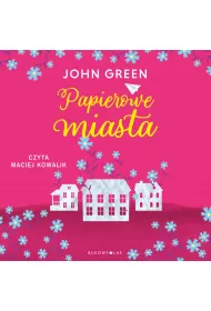 Audiobook Papierowe miasta mp3