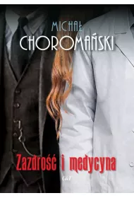 Zazdro�� i medycyna