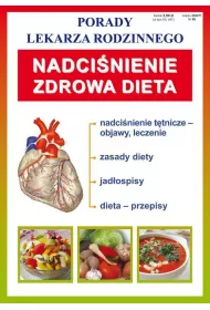 Nadci�nienie Zdrowa dieta. Porady lekarza rodzinnego
