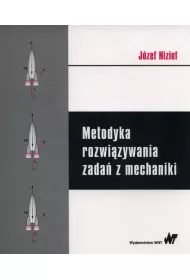 Metodyka rozwi�zywania zada� z mechaniki