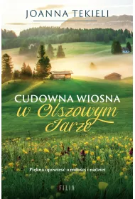 Cudowna wiosna w Olszowym Jarze