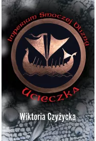 eBook Ucieczka. Imperium smoczej blizny. Tom 1 mobi epub