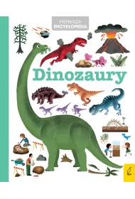 Pierwsza encyklopedia. Dinozaury