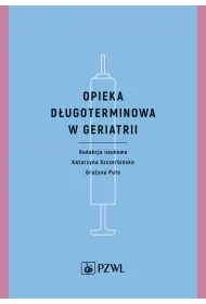 Opieka d�ugoterminowa w geriatrii