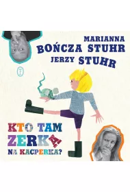Kto tam zerka na kacperka