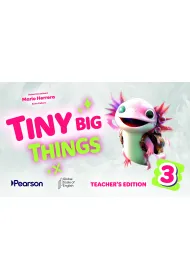 Tiny Big Things 3. Teacher's Edition with Teacher's Portal Access