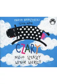 Audiobook Czary nieco szerszy wyb�r wierszy CD