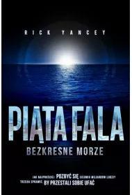 Pi�ta fala. Bezkresne morze