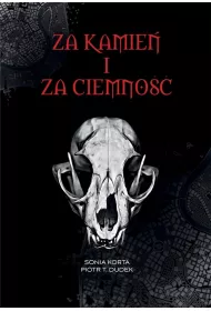 Za kamie i za ciemno