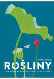 Roliny. Cuda natury na wyjtkowych aurowych rycinach