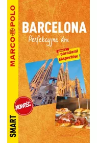 Barcelona. Perfekcyjne dni. Przewodnik Marco Polo Smart