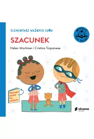 Szacunek. Elementarz Wanych Sw