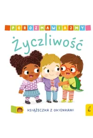 Porozmawiajmy. �yczliwo��