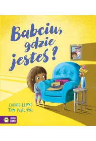 Babciu, gdzie jeste�?