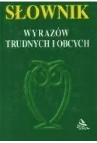 S�ownik wyraz�w trudnych i obcych