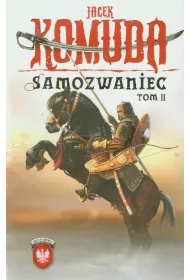 Samozwaniec. Or�y na Kremlu. Tom 2