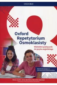 Oxford Repetytorium �smoklasisty. Class Book. Podr�cznik dla klasy VIII