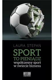 Sport to pieni�dz