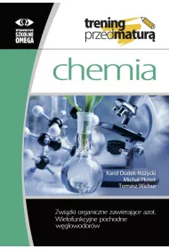 Trening przed matur - Chemia. Zwizki org...