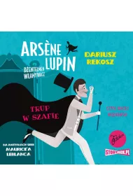 Audiobook Trup w szafie. Arsene Lupin - dentelmen wamywacz. Tom 7 mp3