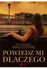 Powiedz mi dlaczego