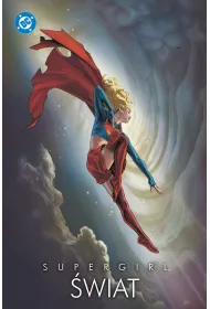 Supergirl. �wiat