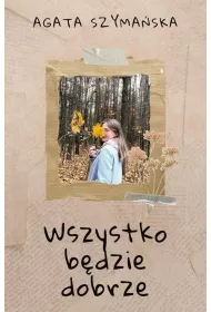 Wszystko b�dzie dobrze