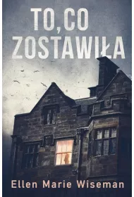 To, co zostawi�a