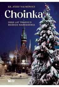 Choinka 2000 lat tradycji Boego Narodzenia