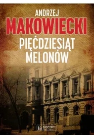 Pi��dziesi�t melon�w