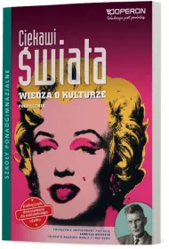 Ciekawi �wiata. Wiedza o kulturze. Podr�cznik. Zakres podstawowy. Szko�y ponadgimnazjalne