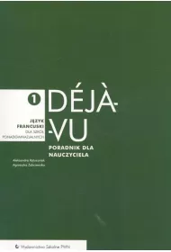 Deja-vu 1 poradnik metodyczny