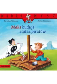 M�dra Mysz. Maks buduje statek pirat�w