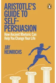 Aristotle's Guide to Self-Persuasion