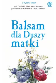 Balsam dla duszy matki