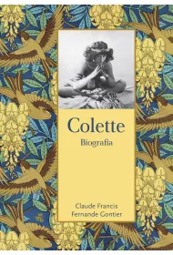 Colette. Biografia