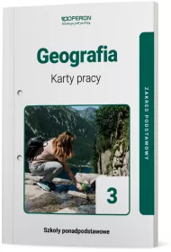 Geografia 3. Karty pracy. Zakres podstawowy. Szkoy ponadpodstawowe