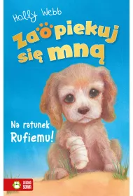 Na ratunek Rufiemu. Zaopiekuj si mn