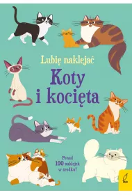 Lubi� nakleja�. Koty i koci�ta