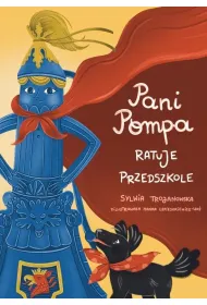 Pani Pompa ratuje przedszkole