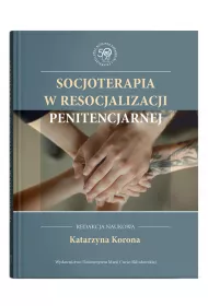 Socjoterapia w resocjalizacji penitencjarnej