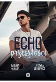 Echo przesz�o�ci. Kings of Sin. Tom 2