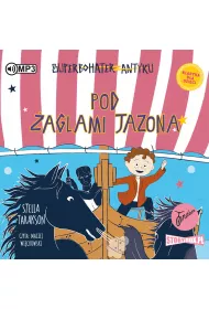 Audiobook Pod �aglami Jazona! Superbohater z antyku. Tom 6 CD