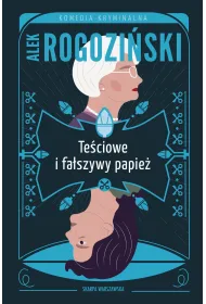 Teciowe i faszywy papie