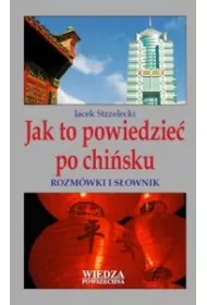 Jak to powiedzie� po chi�sku